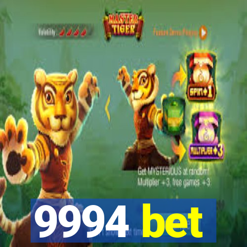 9994 bet